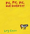 PIC PIC PIC QUE DIVERTIT | 9788499068534 | COUSINS, LUCY