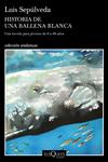 HISTORIA DE UNA BALLENA BLANCA | 9788490666968 | SEPULVEDA, LUIS