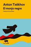 MONJO NEGRE, EL | 9791399165722 | TXEKHOV, ANTON