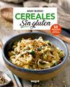CEREALES SIN GLUTEN | 9788491181026 | BUENO, ANAY