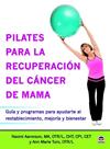PILATES PARA LA RECUPERACION DEL CANCER DE MAMA | 9788479029968 | AARONSON, NAOMI/TURO, ANN MARIE