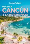 CANCUN Y LA RIVIERA MAYA DE CERCA 3 | 9788408311805 | ST.LOUIS, REGIS/VORHEES, MARA