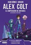 ALEX COLT 5. EL EMPERADOR DE ANTARES | 9788408262626 | GOMEZ-JURADO, JUAN