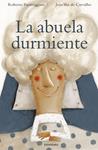 ABUELA DURMIENTE, LA  | 9788484649137