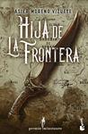 HIJA DE LA FRONTERA | 9788445020098 | MORENO VIZUETE, ASIER