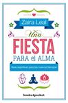 FIESTA PARA EL ALMA, UNA  | 9788416622313 | LEAL, ZAIRA