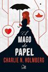MAGO DE PAPEL, EL  | 9788416224272 | HOLMBERG, CHARLIE 