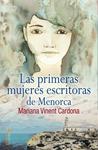 PRIMERAS MUJERES ESCRITORAS DE MENORCA, LAS | 9788417980641 | VINENT CARDONA, MARIANA