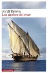 ARABES DEL MAR, LOS | 9791387605148 | ESTEVA, JORDI