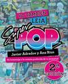 YO TAMBIÉN LEÍA SÚPER POP (2019) | 9788448026325 | RIUS, ANA / ADRADOS, JAVIER