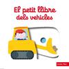 PETIT LLIBRE DELS VEHICLES, EL  | 9788490576076 | CHOUX, NATHALIE