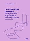 MODERNIDAD SUPERADA, LA | 9788425233845 | MONTANER, JOSEP MARIA