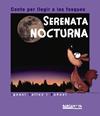 SERENATA NOCTURNA | 9788448926106 | VALIOS I BUÑUEL, IGNASI