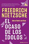 OCASO DE LOS IDOLOS, EL | 9788411076685 | NIETZSCHE, FRIEDRICH