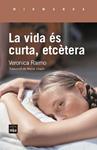 VIDA ES CURTA, ETCETERA, LA | 9791387757182 | RAIMO, VERONICA