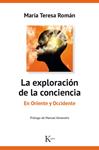  EXPLORACION DE LA CONCIENCIA, LA | 9788499885469 | ROMAN LOPEZ, MARIA TERESA