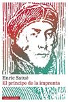 PRINCIPE DE LA IMPRENTA, EL | 9788410317277 | SATUE, ENRIC