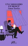 UN CABALLERO EN MOSCU | 9788419456939 | TOWLES, AMOR