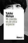 MI MARIDO ES DE OTRA ESPECIE | 9788491814566 | MOTOYA, YUKIKO