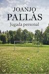 JUGADA PERSONAL | 9788419721228 | PALLAS, JOANJO