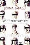 SUPERVIVIENTES, LOS  | 9788490673218 | SABADU, JIMINA