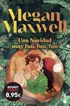 UNA NAVIDAD MUY FUN, FUN, FUN | 9788408326489 | MAXWELL, MEGAN