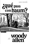 QUE PASA CON BAUM | 9791370090517 | ALLEN, WOODY