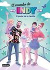 MUNDO DE INDY, EL     EL PODER DE LA FAMILIA | 9788408251880 | EL MUNDO DE INDY