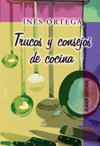 TRUCOS Y CONSEJOS DE COCINA | 9788420629094 | ORTEGA, INES