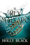 REY MALVADO, EL | 9788417390624 | BLACK, HOLLY / VALERO, JAIME