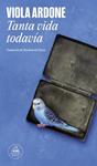 TANTA VIDA TODAVIA | 9788439746973 | ARDONE, VIOLA