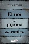NOI DEL PIJAMA DE RATLLES, EL | 9788499300146 | BOYNE, JOHN