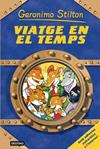 VIATGE EN EL TEMPS | 9788492790173 | STILTON, GERONIMO 