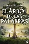 ARBOL DE LAS PALABRAS, EL | 9788467081138 | PASCUAL, ANDRES