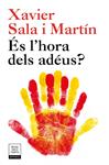 ES L'HORA DELS ADEUS      (EDICIO ACTUALITZADA) | 9788417444242 | SALA I MARTIN, XAVIER