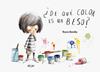DE QUE COLOR ES UN BESO | 9788491422167 | BONILLA RAYA, ROCIO