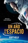 AÑO EN EL ESPACIO, UN  | 9788490439524 | KELLY, SCOTT