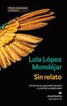 SIN RELATO | 9788433927378 | LOPEZ MONDREJAR, LOLA