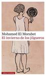 INVIERNO DE LOS JILGUEROS, EL | 9788419075383 | EL MORABET, MOHAMED