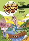 CASO DEL CAMPAMENTO DE VERANO,  DETECTIVE SOPAPO Y TÚ 3 | 9788408301233 | PALMIOLA, ISAAC