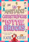 AMISTADES CATASTROFICAS DE LOTTIE BROOKS, LAS | 9788418128820 | KIRBY, KATIE