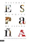 HISTORIA MUNDIAL DE ESPAÑA | 9788423354610 | NUÑEZ SEIXAS, XOSE M.