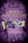 MUJER DEL PAPEL PINTADO, LA | 9788467079074 | JONES, LORA