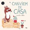 CANVIEM DE CASA | 9788494258077 | ALTES, MARTA