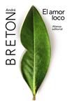 AMOR LOCO, EL  | 9788491810346 | BRETON, ANDRE