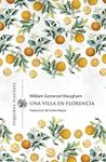 UNA VILLA EN FLORENCIA | 9788412227932 | MAUGHAM, WILLIAM SOMERSET