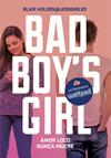 AMOR LOCO NUNCA MUERE BAD BOY´S GIRL 3 | 9788490437124 | HOLDEN, BLAIR
