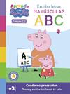 APRENDE CON PEPPA PIG - ESCRIBO LETRAS MAYUSCULAS | 9788448863616 | HASBRO, EONE,