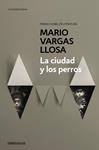 CIUDAD Y LOS PERROS, LA | 9788490625934 | VARGAS LLOSA, MARIO