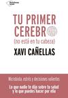 TU PRIMER CEREBRO | 9788418285370 | CAÑELLAS, XAVI